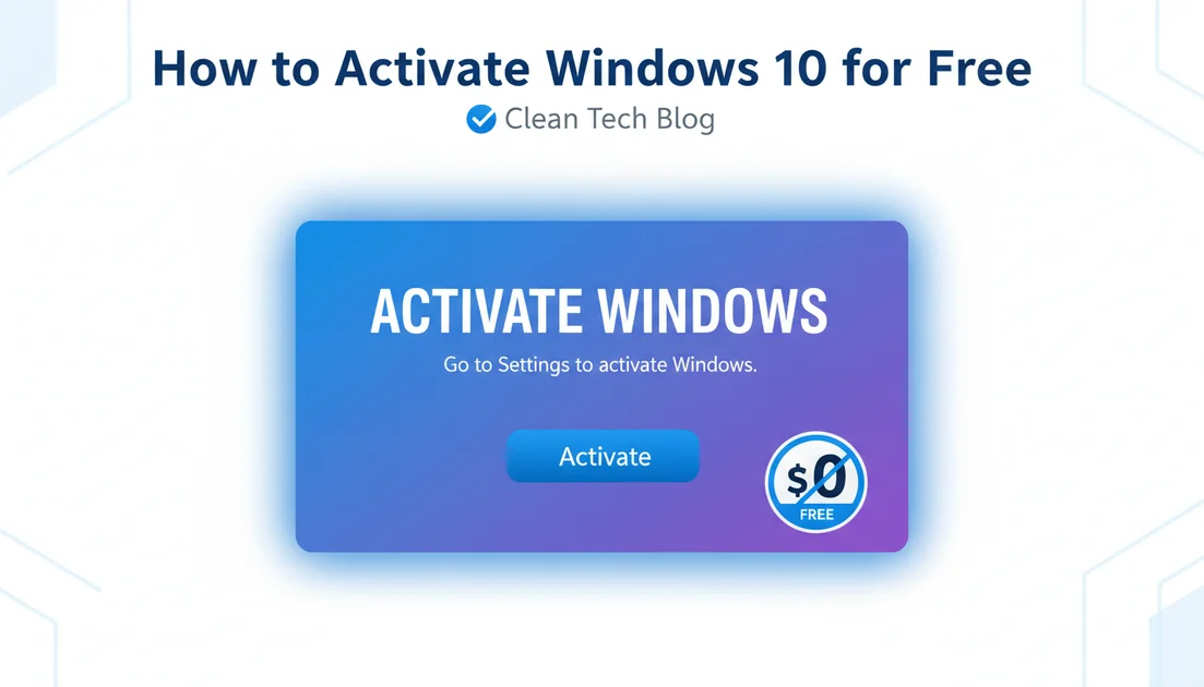 How to Activate Windows 10 for Free: Methods That Still Work